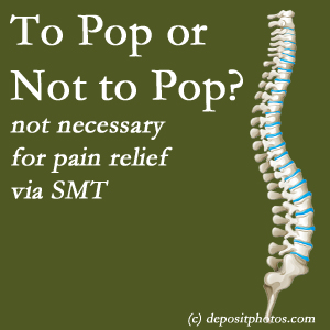 West Des Moines chiropractic spinal manipulation treatment may have a audible pop...or not! SMT is effective either way.